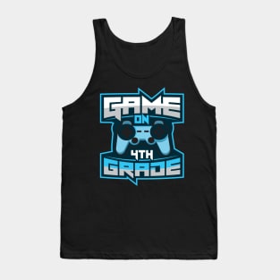 'Game On 4th Grade' Funny Video Gamer Gift Tank Top